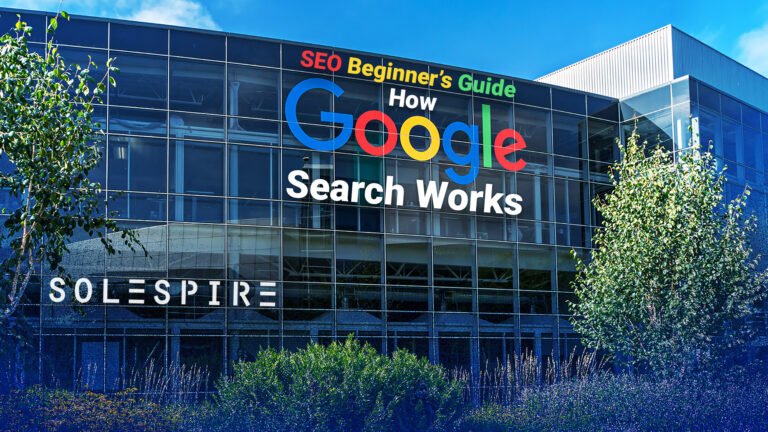 How SEO Works for Websites: A Beginner’s Guide to Ranking on Google