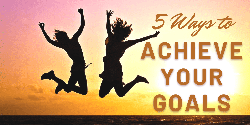 How to Achieve Your Goals Faster with These Smart Success Strategies